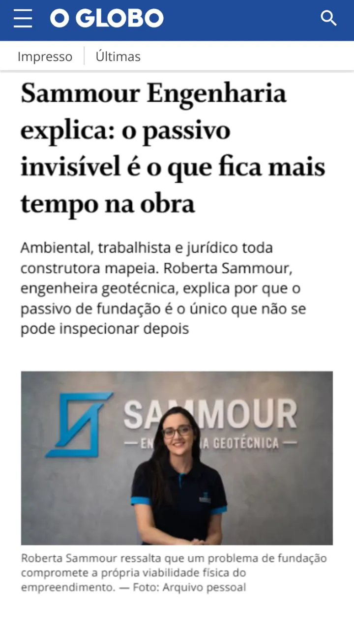 Matéria de O Globo: Sammour Engenharia explica: o passivo invisível é o que fica mais tempo na obra
