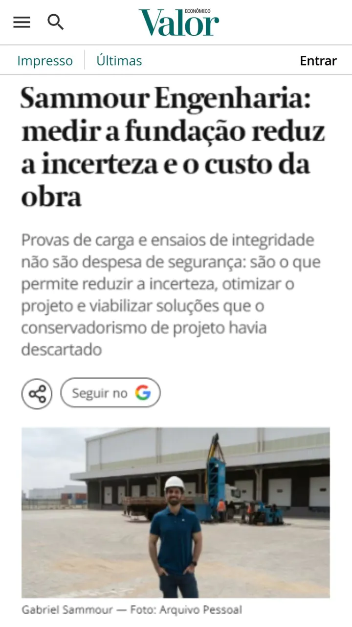 Matéria do Valor Econômico: Sammour Engenharia: medir a fundação reduz a incerteza e o custo da obra